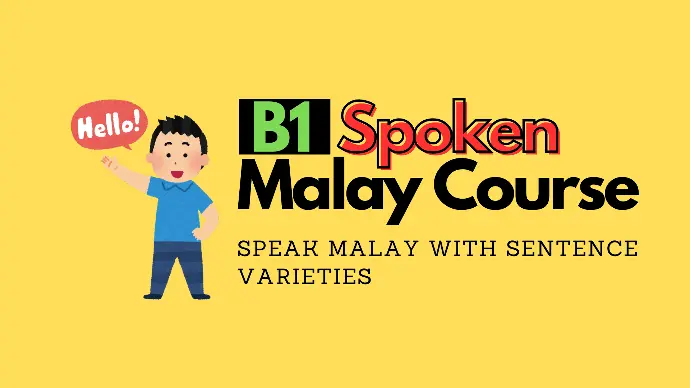 B1 Spoken Malay Course